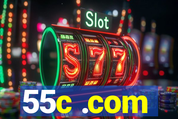 55c .com